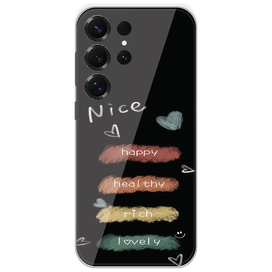 Happy Healthy Rich Lovely - Printed Silicone Case for Samsung Galaxy S25 Ultra