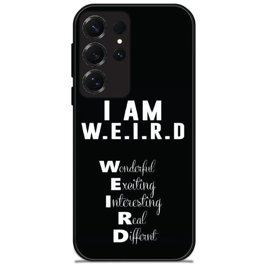 I Am Weird - Glossy Metal Silicone Case for Samsung Galaxy S25 Ultra