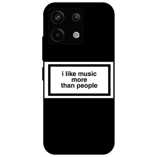 I Like Music More Than People - Glossy Metal Silicone Case for Redmi Note 13 Pro 5G