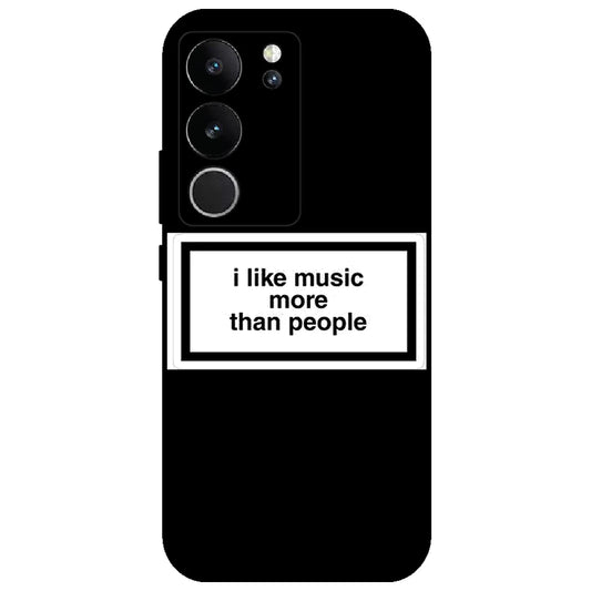 I Like Music More Than People - Glossy Metal Silicone Case for Vivo V29 5G