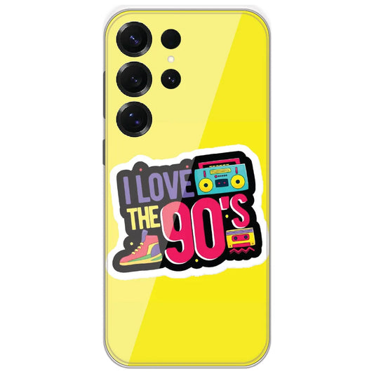 I Love The 90s - Printed Silicone Case for Samsung Galaxy S25 Ultra