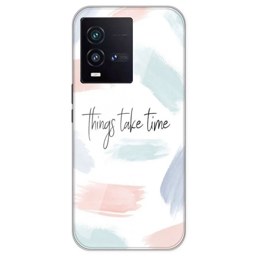 Things Take Time - Printed Silicone Case For IQOO 9SE