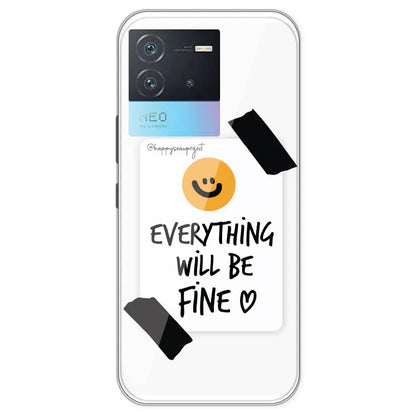 Everything Will Be Fine - Clear Printed Silicone Case For IQOO Neo 6