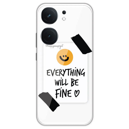 Everything Will Be Fine - Clear Printed Silicone Case For IQOO Neo 9 Pro