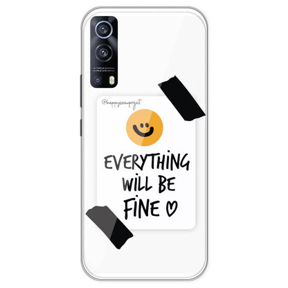 Everything Will Be Fine - Clear Printed Silicone Case For IQOO Neo Z3