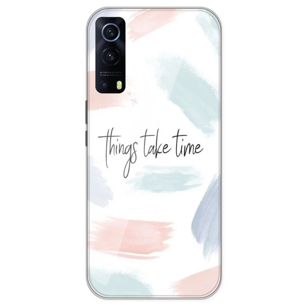 Things Take Time - Printed Silicone Case For IQOO Z3