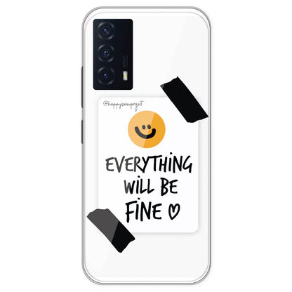 Everything Will Be Fine - Clear Printed Silicone Case For IQOO Neo Z5