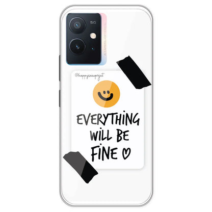 Everything Will Be Fine - Clear Printed Silicone Case For IQOO Neo Z6