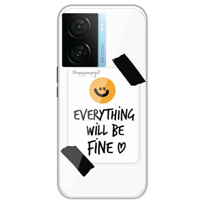 Everything Will Be Fine - Clear Printed Silicone Case For IQOO Neo Z7S