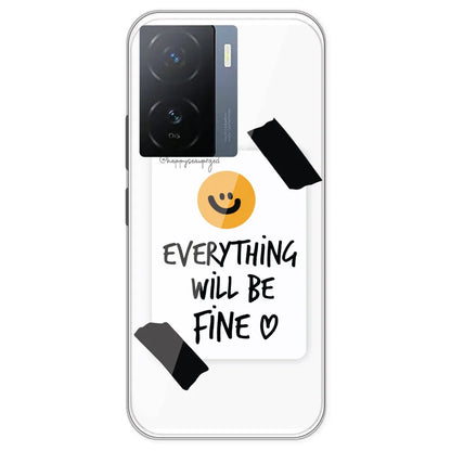 Everything Will Be Fine - Clear Printed Silicone Case For IQOO Neo Z7
