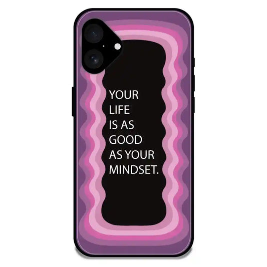 'Your Life Is As Good As Your Mindset' Pink - Glossy Metal Silicone Case For Apple iPhone Models apple iphone 16 Plus