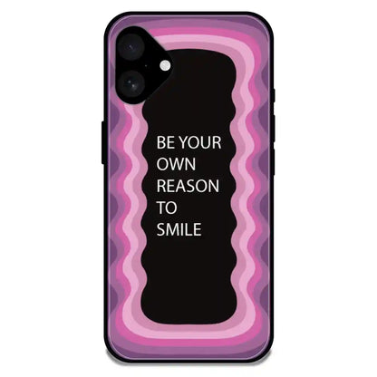 'Be Your Own Reason To Smile' - Pink Glossy Metal Silicon Case For Apple iPhone Models