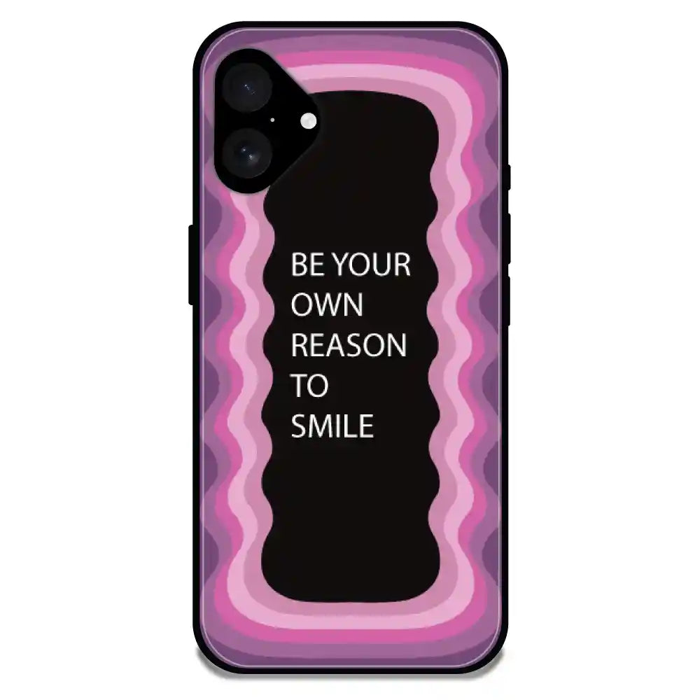'Be Your Own Reason To Smile' - Pink Glossy Metal Silicon Case For Apple iPhone Models