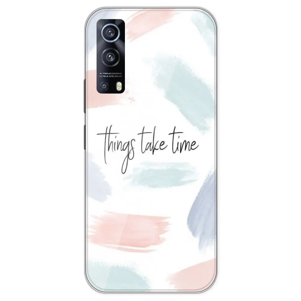 Things Take Time - Printed Silicone Case For IQOO Z3