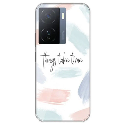 Things Take Time - Printed Silicone Case For IQOO Z7