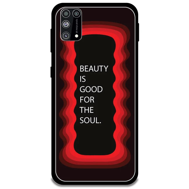 'Beauty Is Good For The Soul' - Red Armor Case For Samsung Models Samsung Galaxy M31