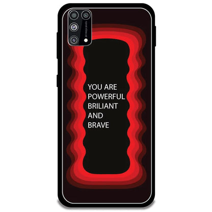 'You Are Powerful, Brilliant & Brave' - Red Armor Case For Samsung Models Samsung Galaxy M31