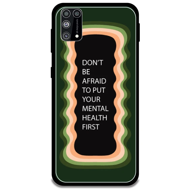 'Don't be Afraid To Put Your Mental Health First' - Olive Green Armor Case For Samsung Models Samsung Galaxy M31