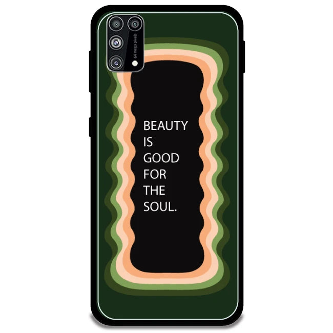 'Beauty Is Good For The Soul' - Olive Green Armor Case For Samsung Models Samsung Galaxy M31