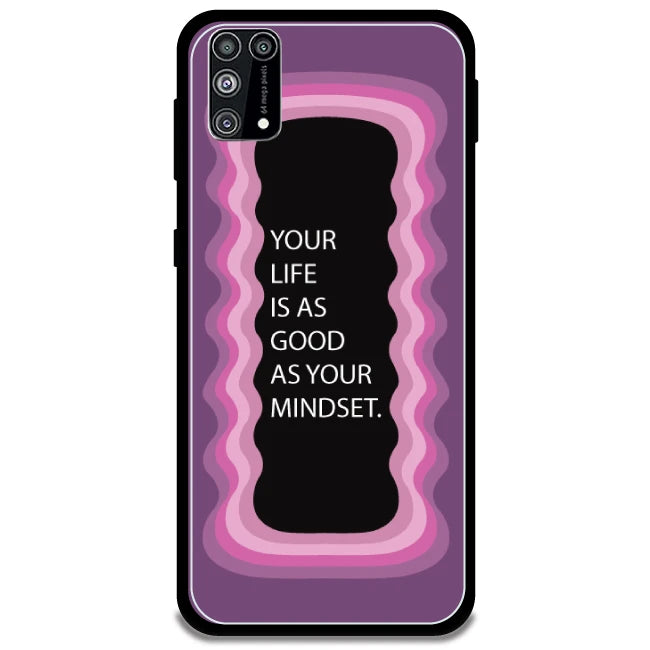 'Your Life Is As Good As Your Mindset' - Pink Armor Case For Samsung Models Samsung Galaxy M31 Samsung M21