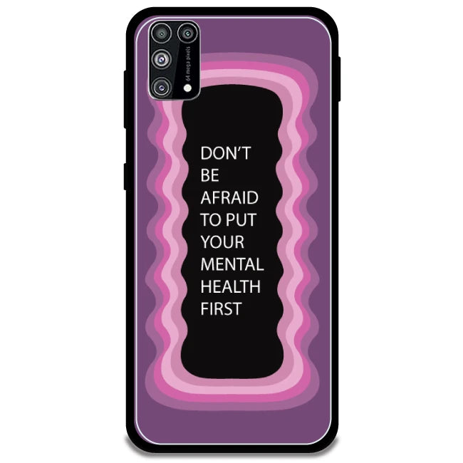 'Don't be Afraid To Put Your Mental Health First' - Pink Armor Case For Samsung Models Samsung Galaxy M31