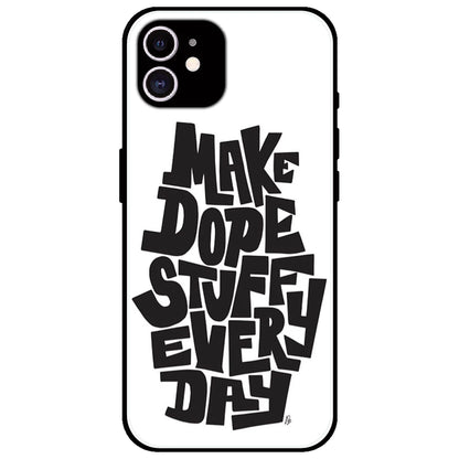 Make Dope Stuff Everyday - Glossy Metal Silicone Case for Apple iPhone 11