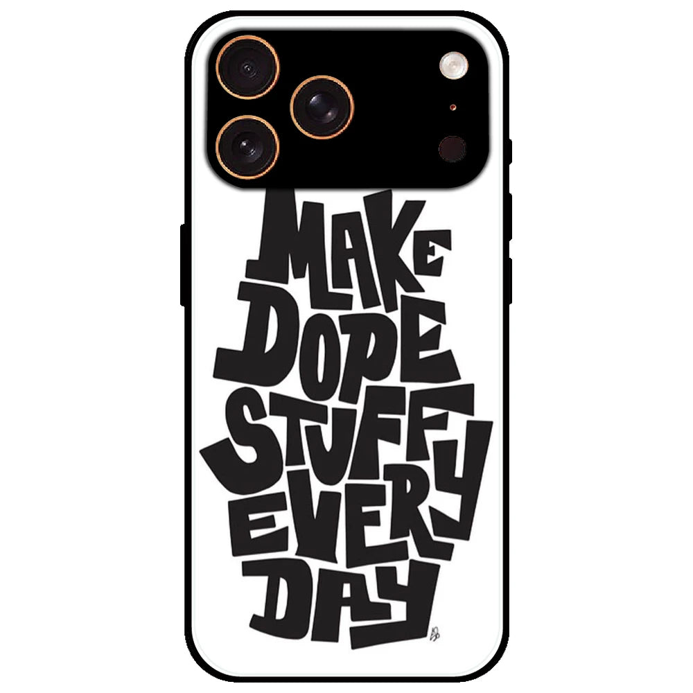 Make Dope Stuff Everyday - Glossy Metal Silicone Case for Apple iPhone 17 Pro Max