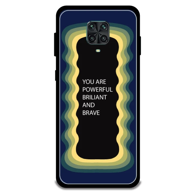 'You Are Powerful, Brilliant & Brave' - Dark Blue Armor Case For Redmi Models Redmi Note 10s