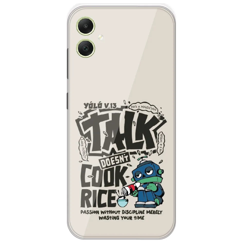 Talk Doesn't Cook Rice - Printed Silicone Case for Samsung Galaxy A05