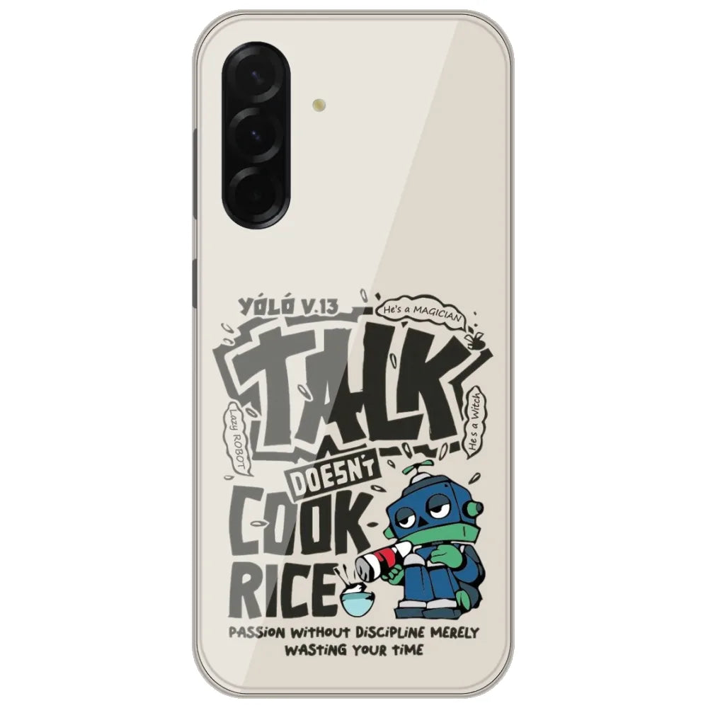 Talk Doesn't Cook Rice - Printed Silicone Case for Samsung Galaxy A17