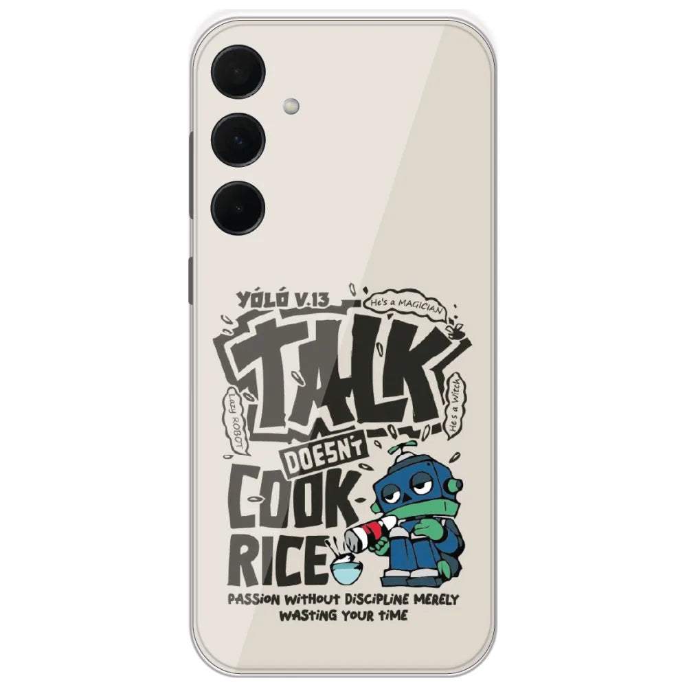 Talk Doesn't Cook Rice - Printed Silicone Case for Samsung Galaxy A35