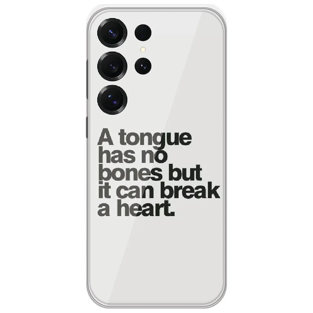 Tongue Has No Bones - Printed Silicone Case for Samsung Galaxy S25 Ultra
