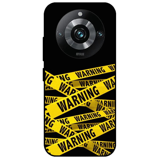 Warning - Glossy Metal Silicone Case for Realme 11 Pro Plus
