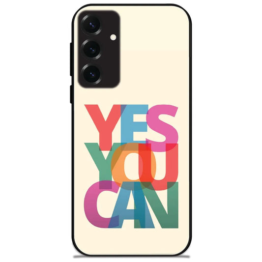 Yes You Can - Glossy Metal Silicone Case for Samsung Galaxy S25 Plus