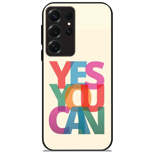 Yes You Can - Glossy Metal Silicone Case for Samsung Galaxy S25 Ultra