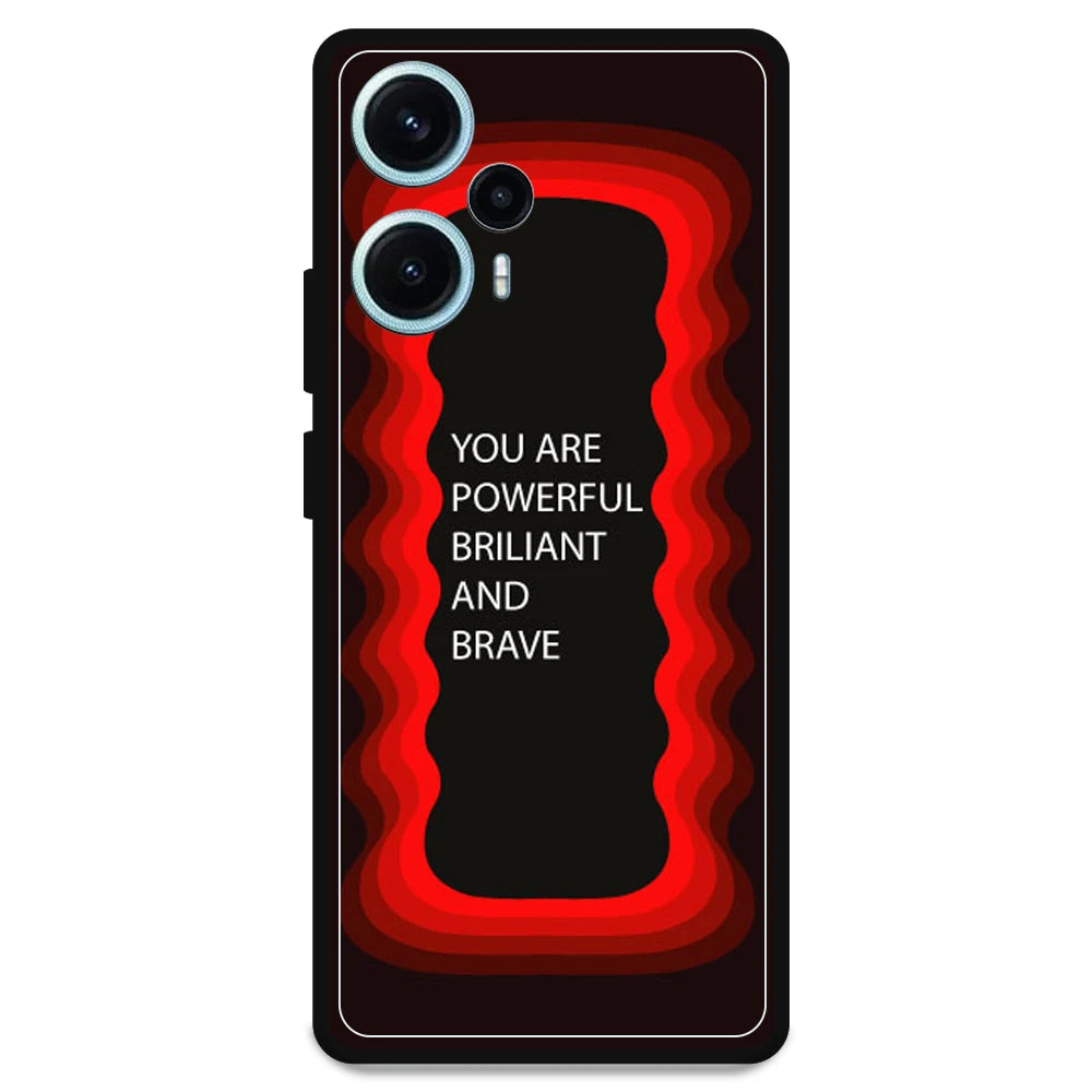 'You Are Powerful, Brilliant & Brave' - Armor Case For Poco Models Poco F5 5G