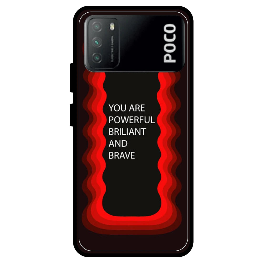 'You Are Powerful, Brilliant & Brave' - Armor Case For Poco Models Poco M3