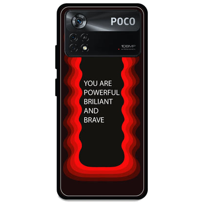 'You Are Powerful, Brilliant & Brave' - Armor Case For Poco Models Poco X4 Pro 5G