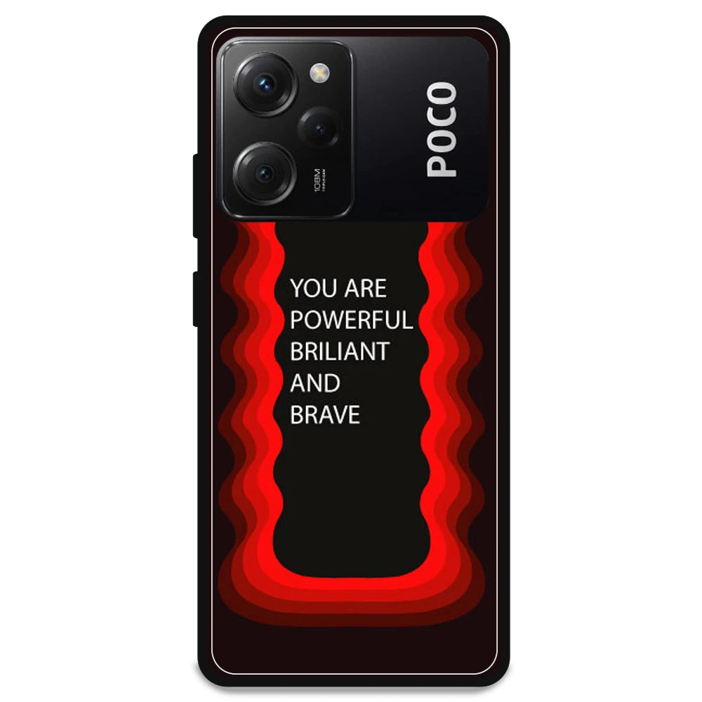 'You Are Powerful, Brilliant & Brave' - Armor Case For Poco Models Poco X5 Pro 5G