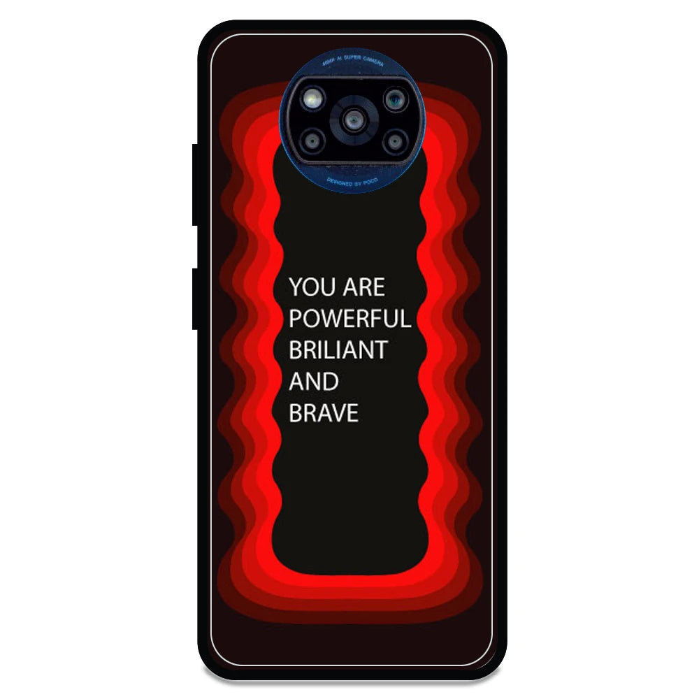 'You Are Powerful, Brilliant & Brave' - Armor Case For Poco Models Poco X3 Pro