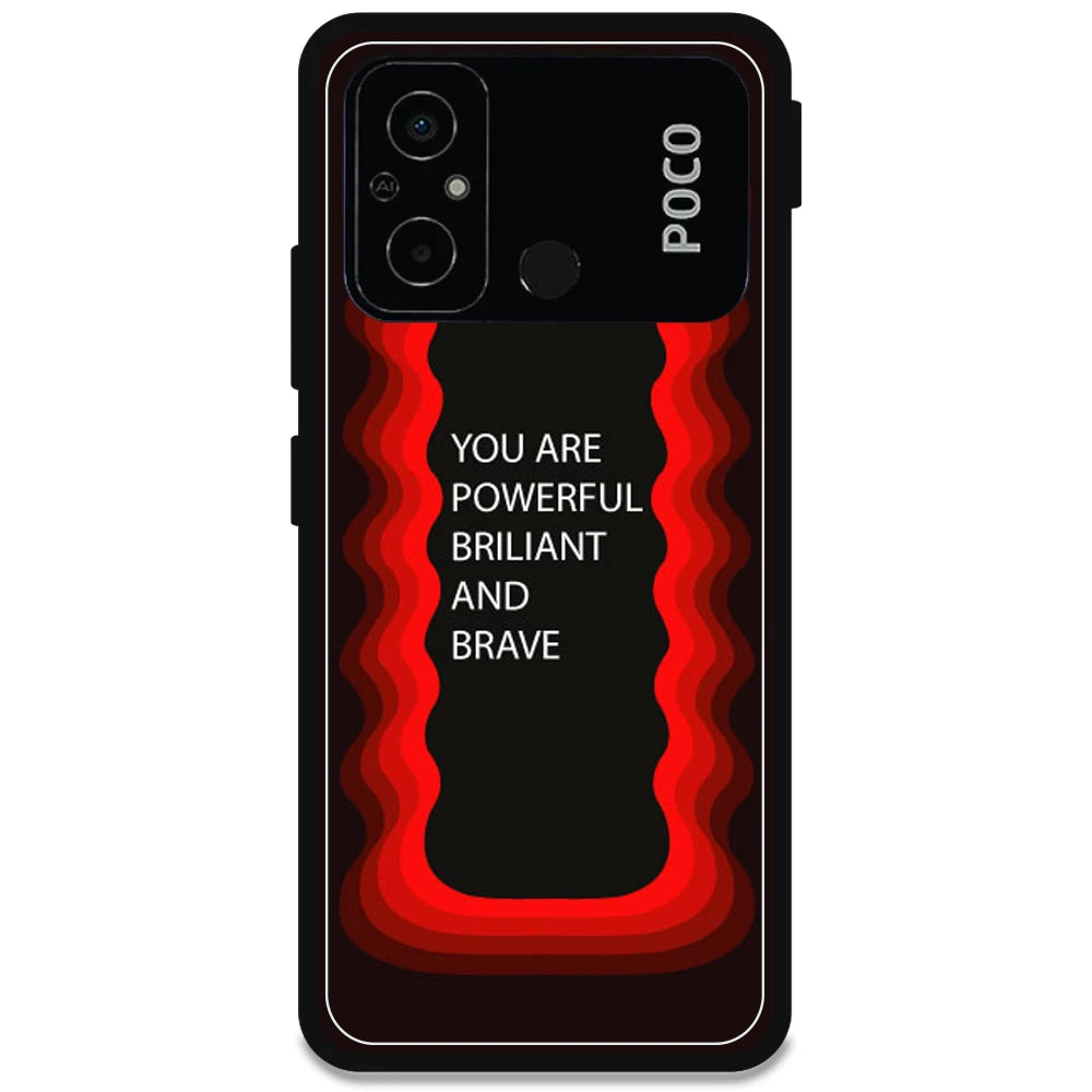 'You Are Powerful, Brilliant & Brave' - Armor Case For Poco Models Poco C55