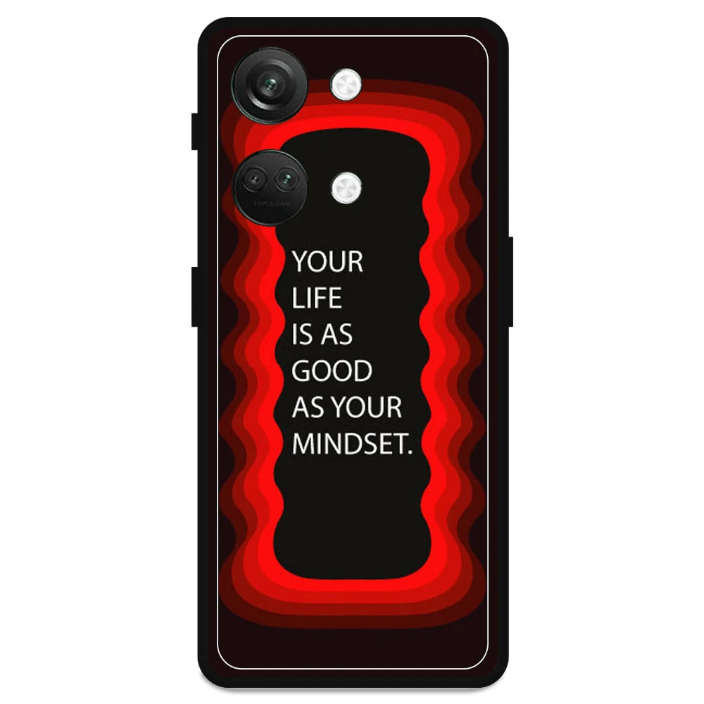 'Your Life Is As Good As Your Mindset' - Armor Case For OnePlus Models OnePlus Nord 3