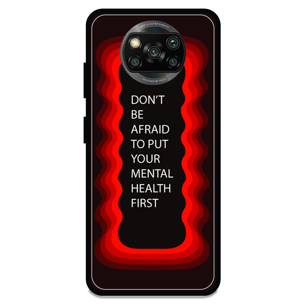 'Don't be Afraid To Put Your Mental Health First' - Armor Case For Poco Models Poco X3
