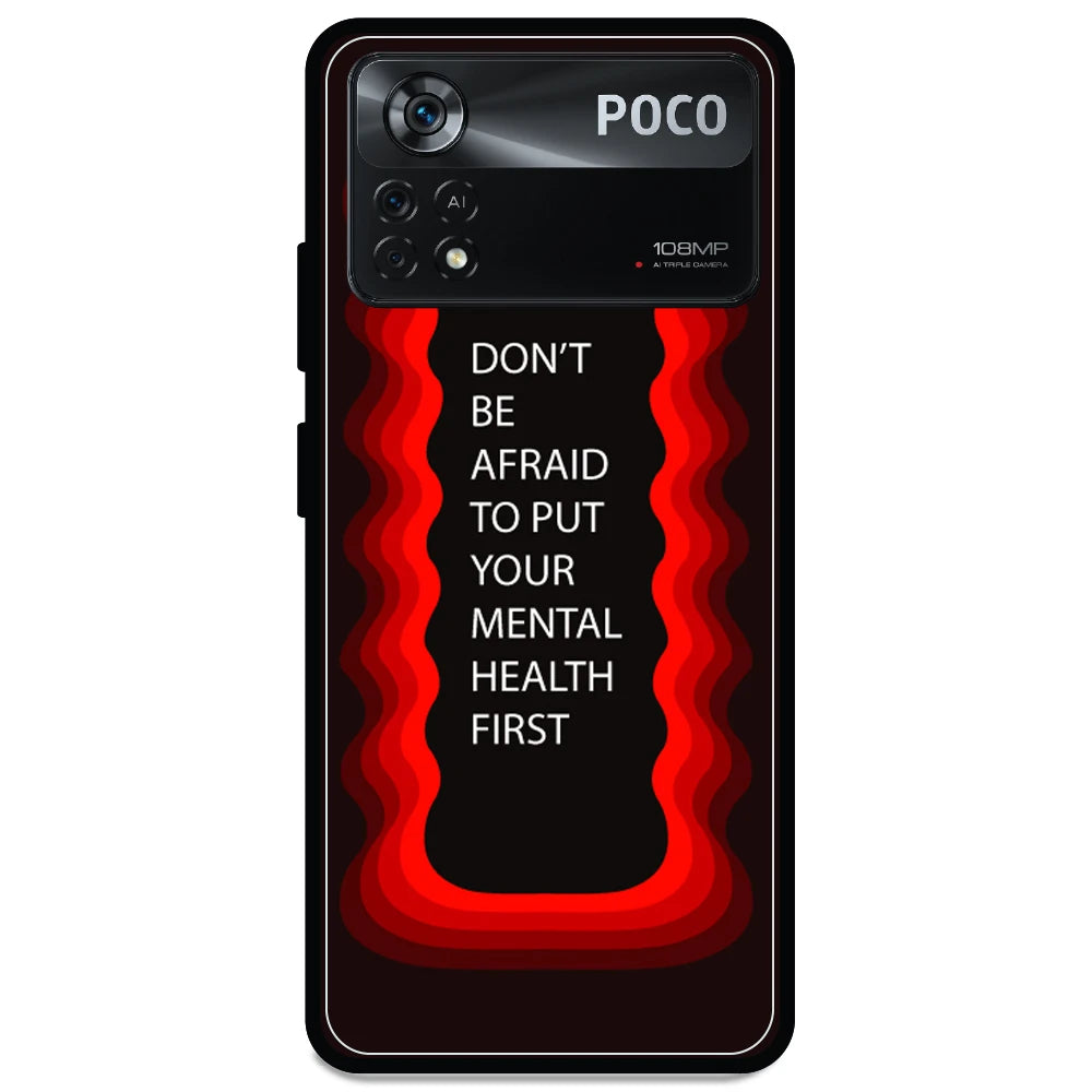 'Don't be Afraid To Put Your Mental Health First' - Armor Case For Poco Models Poco X4 Pro 5G