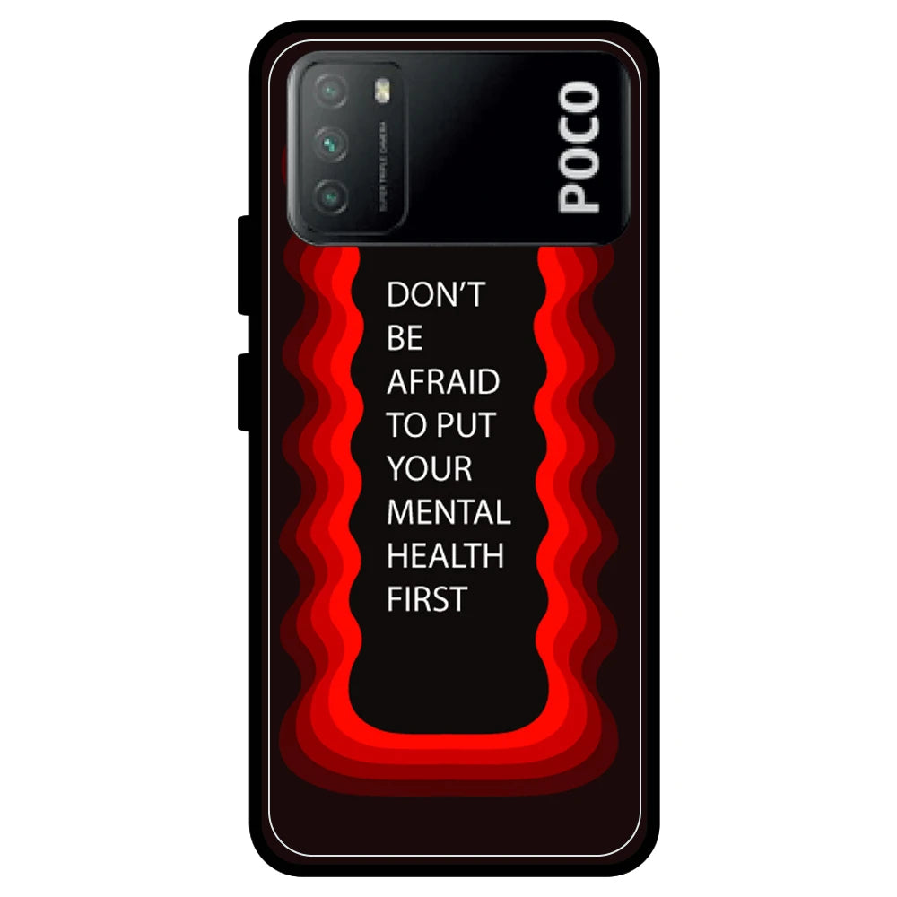 'Don't be Afraid To Put Your Mental Health First' - Armor Case For Poco Models Poco M3