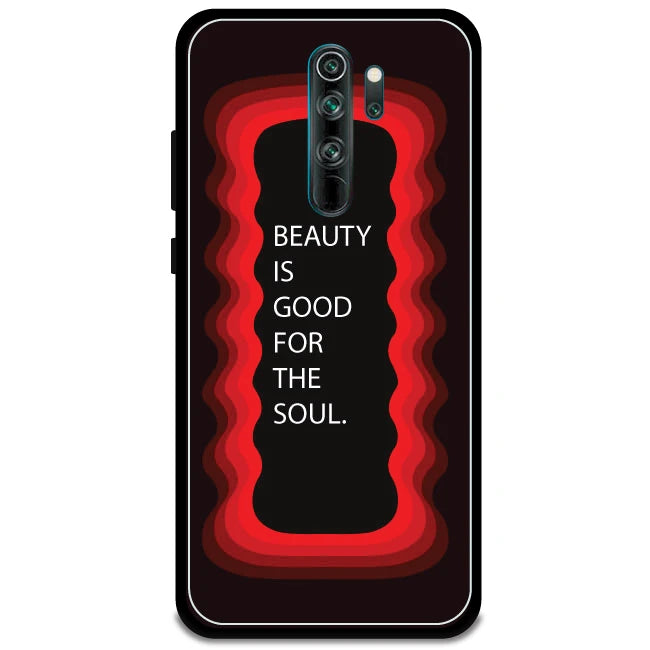 'Beauty Is Good For The Soul' - Armor Case For Redmi Models 8 Pro