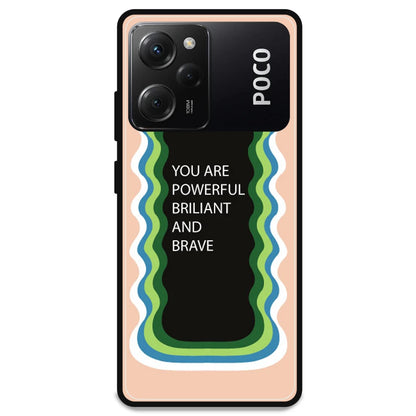 'You Are Powerful, Brilliant & Brave' - Armor Case For Poco Models Poco X5 Pro 5G