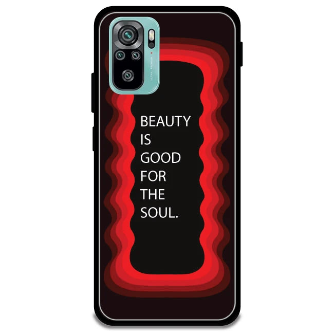 'Beauty Is Good For The Soul' - Armor Case For Redmi Models 10