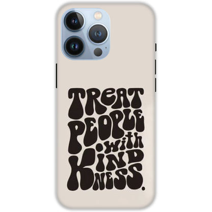 Treat People With Kindness- Hard Cases For Apple iPhone Models
