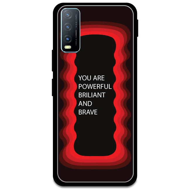 'You Are Powerful, Brilliant & Brave' - Red Armor Case For Vivo Models